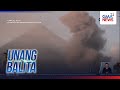 Bulkang Mayon, nagbuga ng maitim at makapal na usok kahapon | Unang Balita