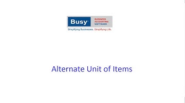 Alternate Unit of Items in BUSY Software
