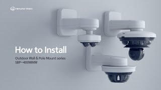 How to Install Outdoor Wall & Poll Mount series SBP-400WMW