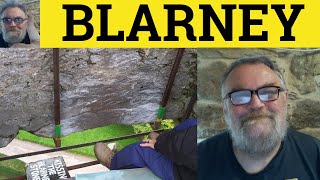 🔵 Blarney Meaning - Blarney Stone Explained - Blarney Defined - Irish Culture - Blarney