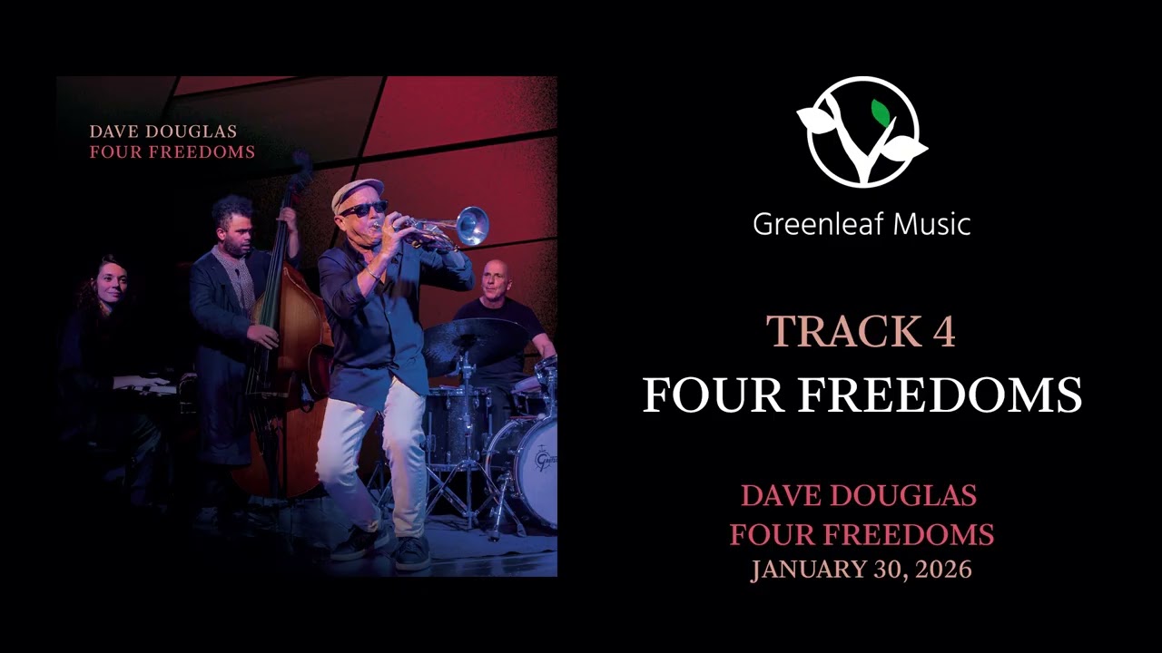 Dave Douglas | Four Freedoms - 