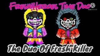 Fresh!Heroes Time Duo : The Duo Of Fresh Killer