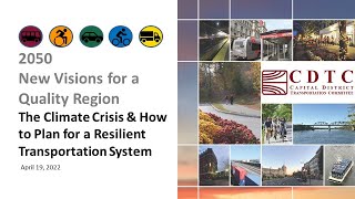 The Climate Crisis & How to Plan for a Resilient Transportation System