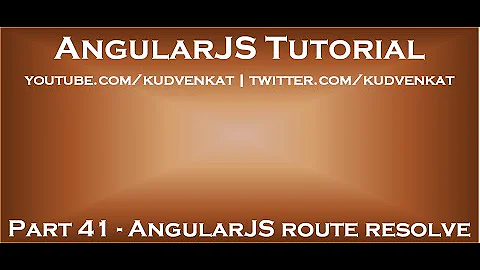 AngularJS route resolve