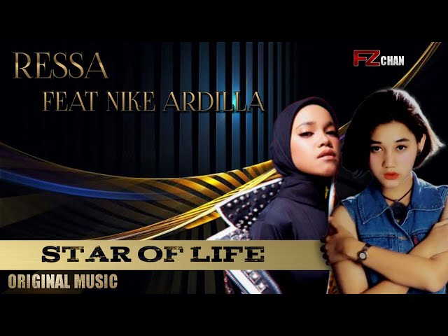 Ressa Feat Nike Ardilla - Star Of Life //Music Video class=