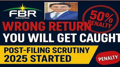 FBR Crackdown 2025: Wrong Return Filers in BIG Trouble