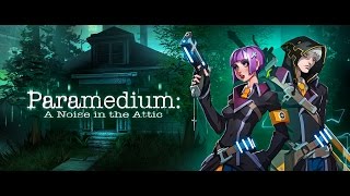 Paramedium A Noise In The Attic Official Trailer