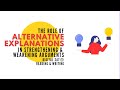DSAT R&W: The Role of Alternative Explanations in Strengthening & Weakening Arguments thumbnail