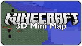 Minecraft Mods - [1.7.2] [FML] 3d Mini Map - Japoneses....