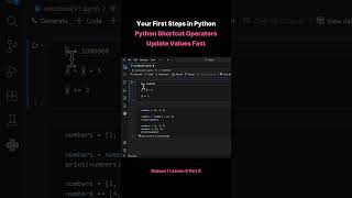 Season 1 Lesson 9 Part 8   Your First Steps in Python Python Shortcut Operators Update Values Fast