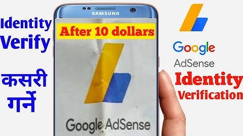 Google AdSense identity Verification | How to verify adsense account after 10 dollar? 2020 in Nepali