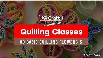 08 BASICS Paper Quilling Flower - How to make Basic Quilling Flower Quilling  for Beginners Part 3
