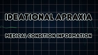Ideational apraxia (Medical Condition)