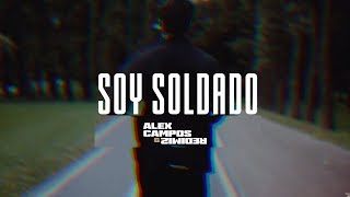 Alex Campos - Soy Soldado (Lyrics) chords