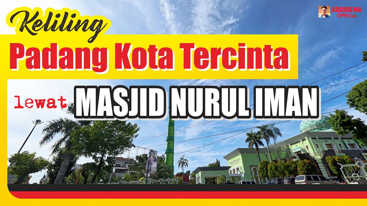 KELILING KOTA PADANG || LEWAT MASJID NURUL IMAN, IMAM BONJOL Desember 2024 [4K]