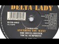 Delta Lady - Anything You Want