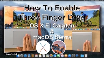 How To Enable Three Finger Drag El Capitan & Sierra