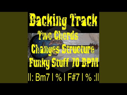 Backing Track Two Chords Changes Structure Bm7 F#7