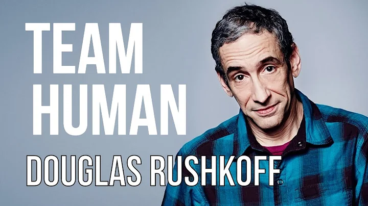 DOUGLAS RUSHKOFF - TEAM HUMAN - Part 1/2 | London Real