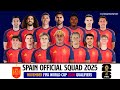 Spain SOfficial Squad For FIFA World Cup 2026 Qualifiers FIFA Day November 2025 