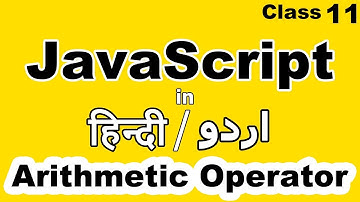 JavaScript Tutorial for Beginners in Hindi urdu,arithmetic operators in javascript, operators