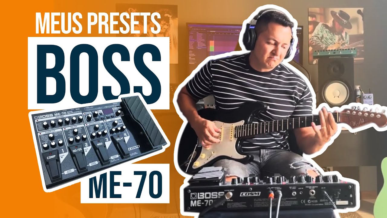 JOHNY MAFRA // BOSS ME-70 - PRSETS - YouTube