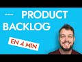 Le product backlog en 4 min