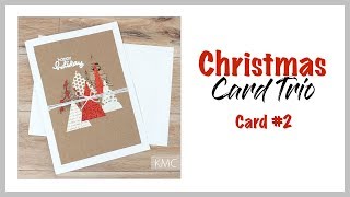 Christmas Card Trio ~ Card #2 (Giveaway) *CLOSED*