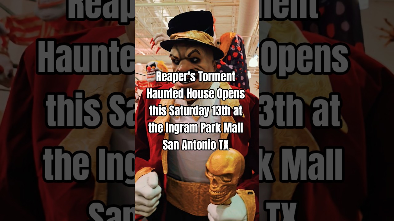 Reapers Torment Haunted House at the Ingram Park Mall San Antonio TX #halloween2025