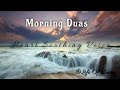 Morning duas in full  recited by oman hisham al arabic adhkar and dhikr