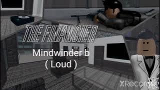 Entry Point Roblox The Financier Mindwinder b ( Loud )