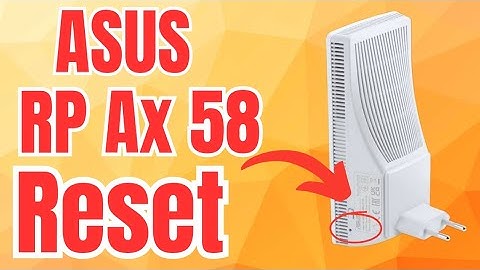 Reset Asus RP-AX58 AX3000 WIFi 6 Extender To Factory Default Settings | Devicessetup