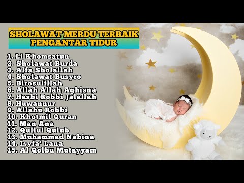 SHOLAWAT PENGANTAR TIDUR PALING MUSTAJAB 2024 - SHOLAWAT MERDU TERBARU MEMBUAT HATI TENANG