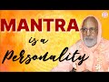 Mantra is a personality