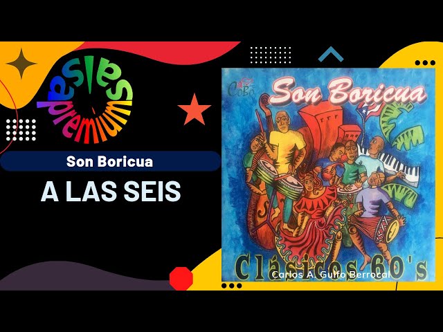 🔥A LAS SEIS por SON BORICUA con JIMMY SABATER - Salsa Premium