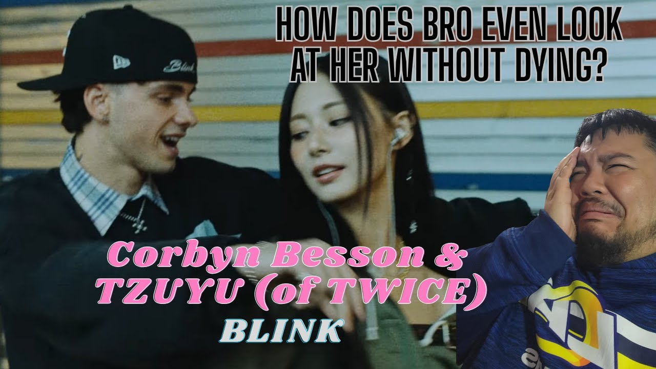 Corbyn Besson Blink Corbyn Besson & TZUYU of TWICE - Blink (Official Music Video)/BBJ ...