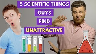 5 Scientific Things Guys Find Unattractive (MAJOR Turn Offs!) | Adam LoDolce