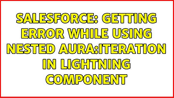 Salesforce: Getting error while using nested aura:iteration in lightning component