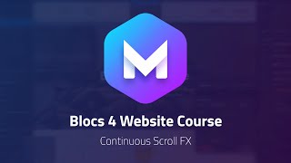 Continuous Scroll FX in Blocs 4