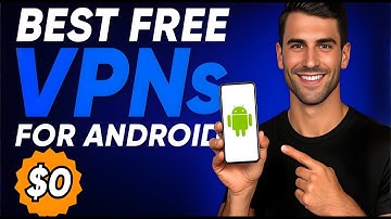 Best FREE VPN for Android: Updated Recommendations Carefully Choosen