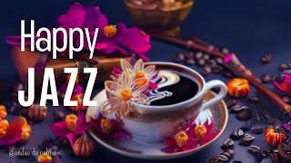 🎶Morning Jazz ☕Happy Morning Coffee Jazz Instrumental 🎵 #bossanova  #backgroundmusic  #jazzmusic