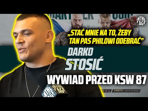 Darko STOSIĆ przed KSW 87: "To ostatnia walka w kontrakcie, jeśli będzie następna chcę De Fries'a"