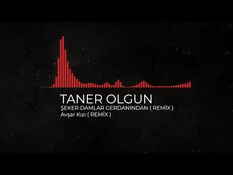 Taner Olgun - Şeker Damlar Gerdanından - ( Avşar Kızı ) Remix -2022