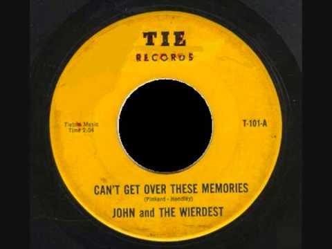 John And The Weirdest - Can't Get Over These Memories