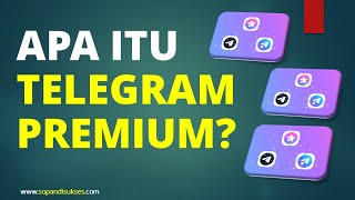 APA ITU TELEGRAM PREMIUM? 🔥 INI DETAIL FITUR-FITURNYA