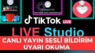 TİKTOK LİVE STUDİO TİKFİNİTY CANLI YAYIN SESLİ BİLDİRİM OKUMA PROGRAMSIZ BEĞENİ TAKİP AÇIKLAMAYI OKU