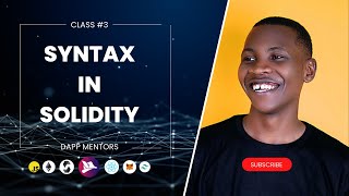 🔴 Class 3: Solidity Syntax