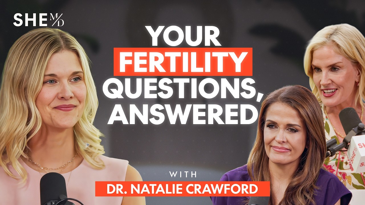 Fertility 101: What Every Woman Should Know About Her Body | SHE MD