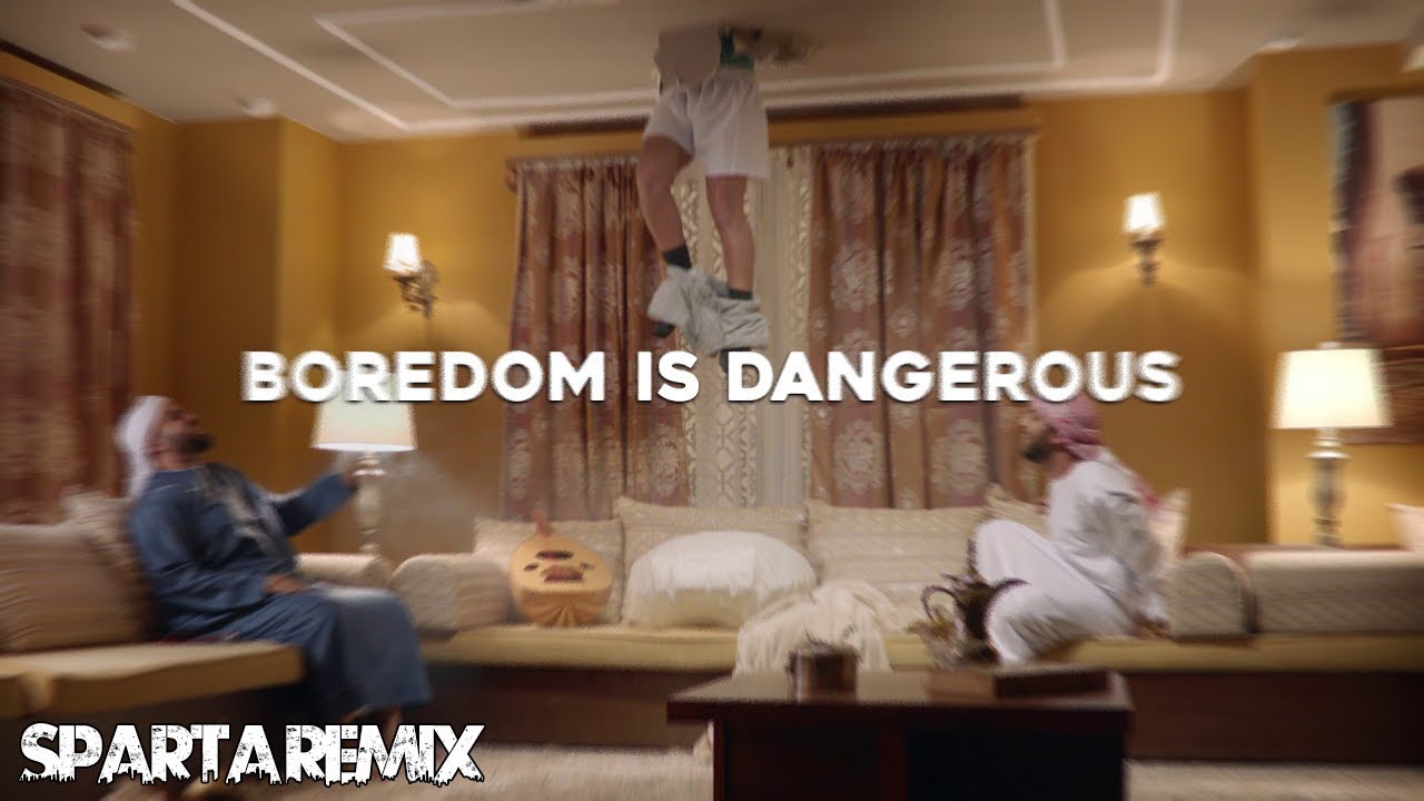 (COLLAB) Boredom Is Dangerous! [Sparta Seattle NightShift Remix V2]