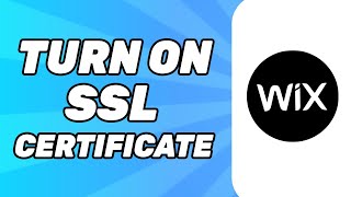 How to Turn on SSL Certificate on Wix Website (Full Tutorial)